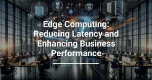 Enhancing Small Business Performance And Reducing Latency