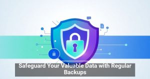 How Are You Are Not Protecting Your Data with a Backup Strategy?